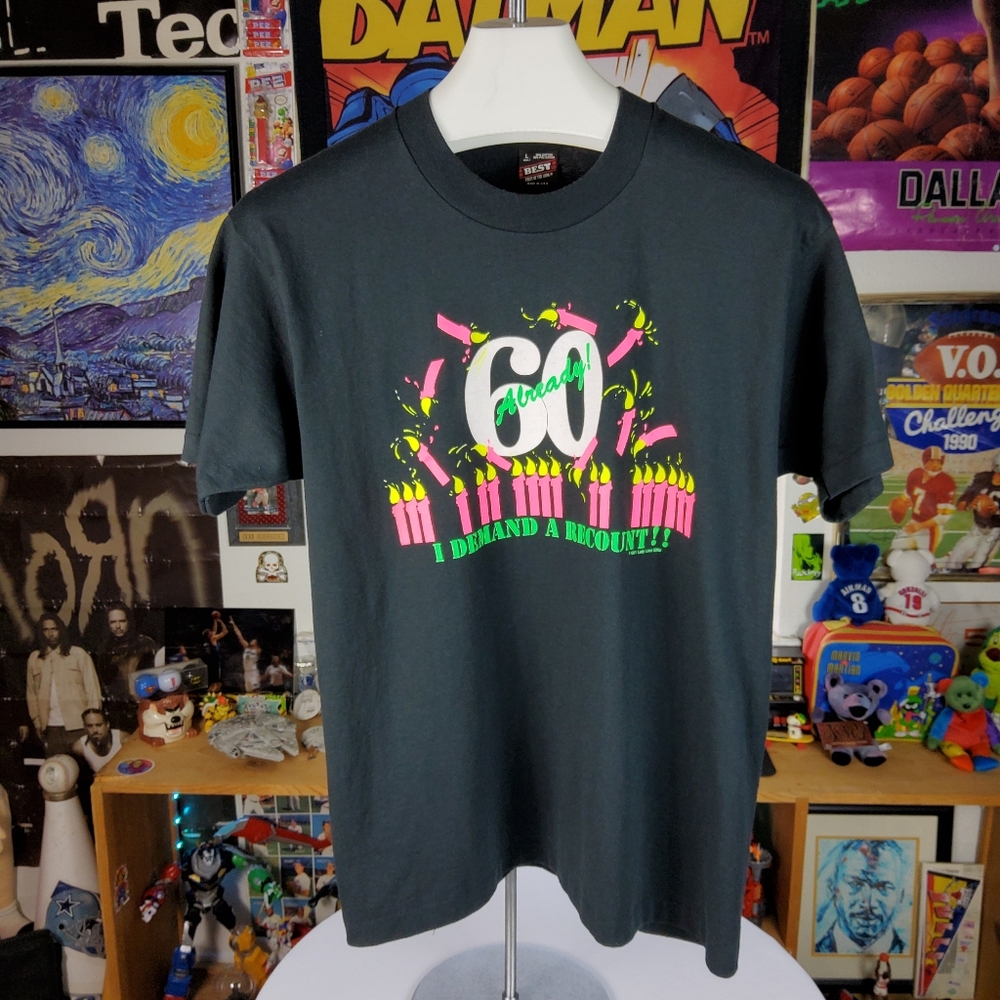 Vtg 1991 "60 Already I Demand A Recount" Single Stitched Adult Unisex T Shirt